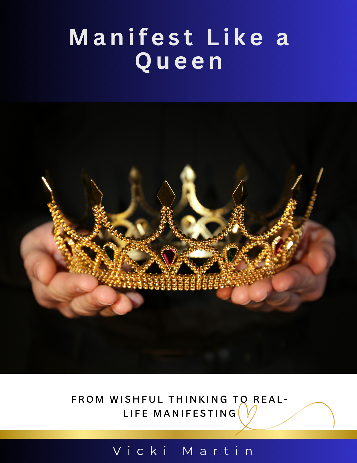 Manifest Like a Queen™