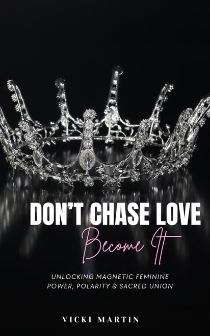 Don't Chase Love: become It